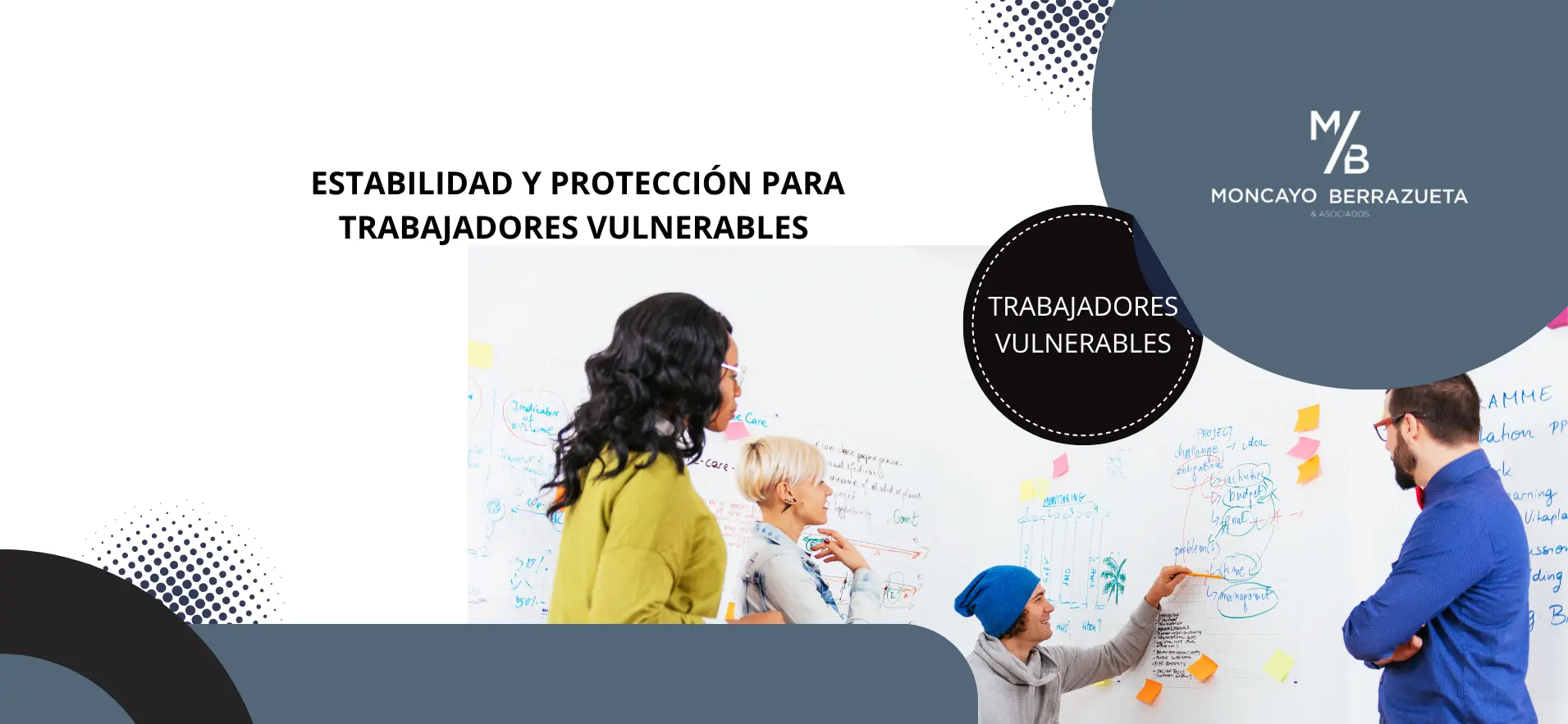 Estabilidad y protección para trabajadores vulnerables