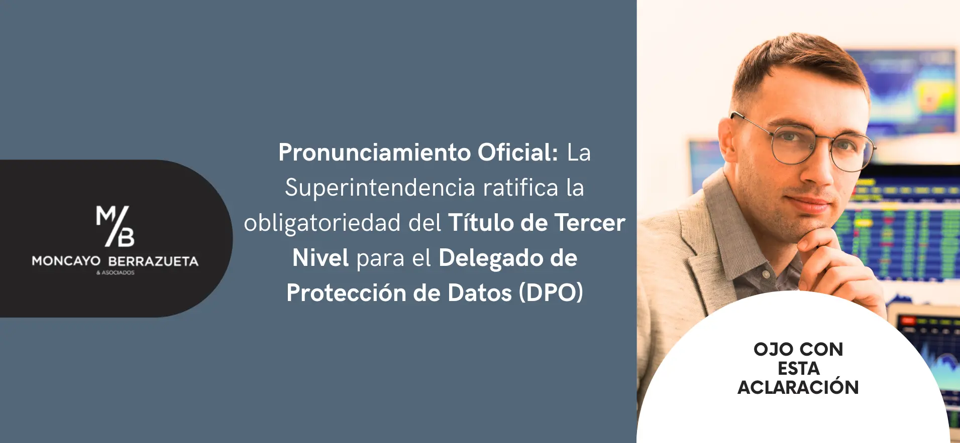 Mandatorio: Título de Tercer Nivel para el Delegado de Protección de Datos (DPO)