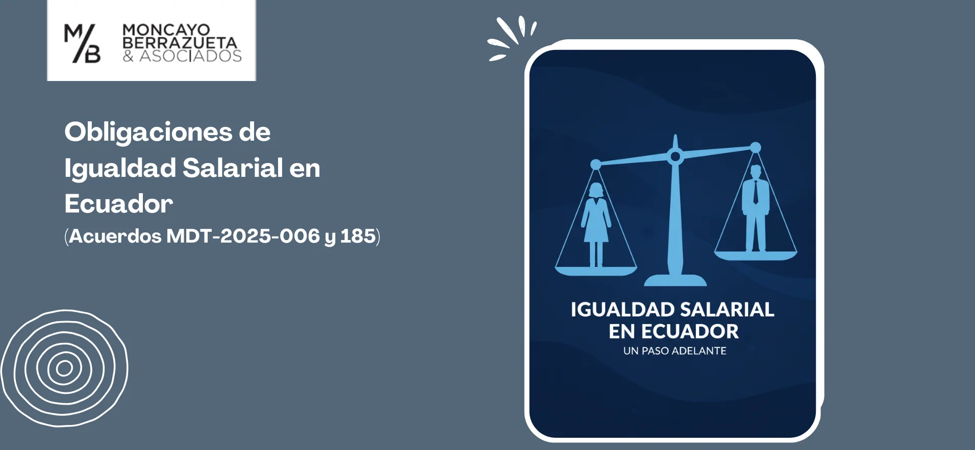Obligaciones de Igualdad Salarial en Ecuador (Acuerdos MDT-2025-006 y 185)